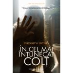 In cel mai intunecat colt | Elizabeth Haynes