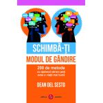 Schimba-ti modul de gandire | Dean Del Sesto