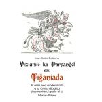 Viziunile lui Parpangel sau Tiganiada | Cristian Badilita, Ioan Budai-Deleanu