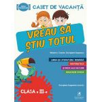 Caiet de vacanta. Clasa a III-a | Georgiana Gogoescu, Madalina Enache 