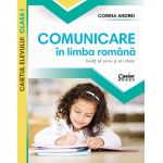 Comunicare in limba romana. Caietul elevului clasa I | Corina Andrei