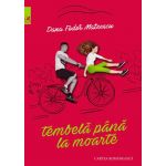 Tembela pana la moarte | Dana Fodor Mateescu