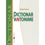 Dictionar de antonime - elena grosu