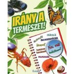 Irany a termeszet! Sa exploram natura! - Paula Dreve, editura Roland