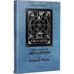 Ghid complet de tarot si exoterism Vol.1: Arcanele majore - Naran Gheser, editura Arcana