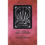 Ghid complet de tarot si ezoterism. Vol.2: Arcanele minore - Naran Gheser