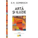 Arta si iluzie - E.H. Gombrich, editura Polirom