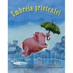 Umbrela prieteniei - Jackie Azua Kramer, editura Didactica Publishing House