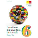 Consiliere si dezvoltare personala - Clasa 6 - Manual - Monica H. Columban, Dorina Kudor, Lenuta Sfirlea, Dorina-Anca Talas, editura Grupul Editorial Art