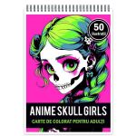 Carte de colorat pentru adulti, 50 de ilustratii, Anime Skull Girls 106 pagini