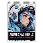 Carte de colorat pentru adulti, 50 de ilustratii Anime Space Girls, 106 pagini