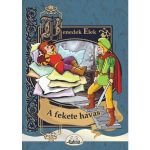 A fekete havas - Benedek Elek, editura Kedvenc Kiado