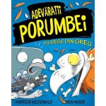 Adevaratii porumbei. Vol.3: Trudesc din greu - Andrew McDonald, Ben Wood, editura Publisol