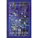 Cartea abundentei - John Randolph Price, editura Adevar Divin