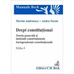 Drept constitutional - Marius Andreescu, Andra Puran, editura C.h. Beck