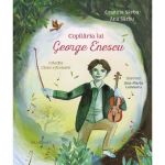 Copilaria Lui George Enescu - Cristina Sarbu, Ana Sarbu, Editura Grafoart