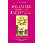 Mesajele Tainice Ale Tarotului - Eved Batsran, Editura Lambodar