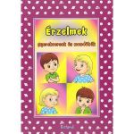 Erzelmek - Gyerekversek es mondokak. Emotii - versuri adunate, rime minunate, editura Roland