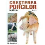Cresterea porcilor - Liz Shankland, editura Mast
