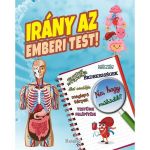 Irany az emberi test!, editura Aquila