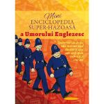 Minienciclopedia super-hazoasa a umorului englezesc, editura Lambodar
