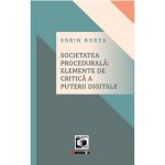 Societatea procedurala - Sorin Borza, editura Eikon