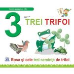 3 de la trei trifoi - Rosa si cele trei seminte de trifoi | Greta Cencetti, Emanuela Carletti