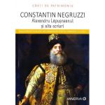 Alexandru Lapusneanul si alte scrieri | Constantin Negruzzi