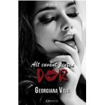 Alt cuvant pentru dor | Georgiana Vaju