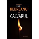 Calvarul | Liviu Rebreanu