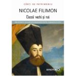 Ciocoii vechi si noi | Nicolae Filimon