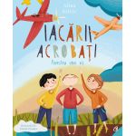 Iacarii acrobati | Alina Baltac