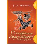 O vrajitoare ingrozitoare loveste din nou | Jill Murphy