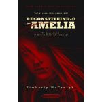 Reconstituind-o pe Amelia | Kimberly McCreight