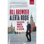 Alerta rosie - Bill Browder, editura Humanitas