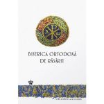 Biserica ortodoxa de rasarit - john anthony mcguckin