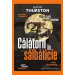 Calatorii in salbaticie - Gavin Thurston, editura Pilotbooks