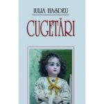 Cugetari - Iulia Hasdeu, editura Saeculum I.o.