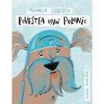 Povestea unui polonic - Mihaela Cosescu, Oana Ispir, editura Anglitira