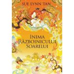 Inima Razboinicului Soarelui - Sue Lynn Tan, editura Storia Books