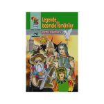 Legende sau basmele romanilor - Petre Ispirescu, editura Andreas