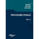 Procedura penala - Bogdan Micu, Radu Slavoiu, Andrei Zarafiu, editura Hamangiu