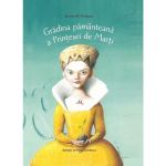 Gradina Pamanteana a Printesei de Marti - Veronica D. Niculescu, editura Grupul Editorial Art