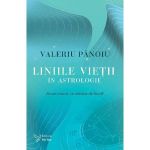 Liniile vietii in astrologie - Valeriu Panoiu, editura For You
