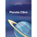 Planeta Cibro - Laura Safta, Editura Neos Publishing House