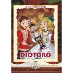 Diotoro - E.T.A. Hoffmann, editura Kedvenc Kiado