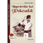 Ispravile lui Pacala - Petre Dulfu, editura Cartex