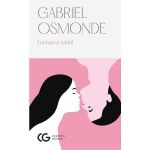 Lucrarea iubirii - Gabriel Osmonde, editura Univers