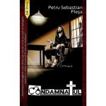 Condamnatul - Petru Sebastian Plesa, editura Ink Story