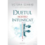 Duetul nostru întunecat | V.E. Schwab